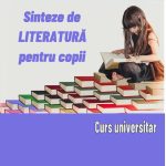 Sinteze de literatură pentru copii. Ediția a treia, revizuită și definitivată