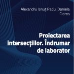 Proiectarea intersecțiilor. Îndrumar de laborator