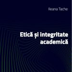 Etică și integritate academică