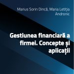 Gestiunea financiară a firmei. Concepte și aplicații