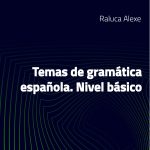 Temas de gramática española. Nivel básico
