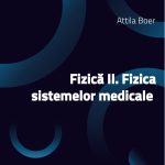 Fizică II. Fizica sistemelor medicale