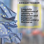 Linguistic Realisations of Identity in Romanian and European Parliamentary Discourse