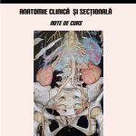 Anatomie clinică și secțională. Note de curs