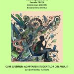 Cum susținem adaptarea studenților din anul I? Ghid pentru tutori