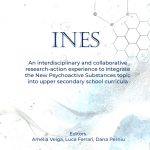 INES: An interdisciplinary and collaborative research-action experience to integrate the New Psychoactive Substances topic into upper secondary school curricula