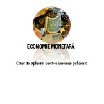 Economie monetară. Caiet de aplicații pentru seminar și licență