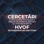 Cercetări asupra comportării dinamice a protezelor externe de amputație și a straturilor depuse HVOF pe substraturi din titan