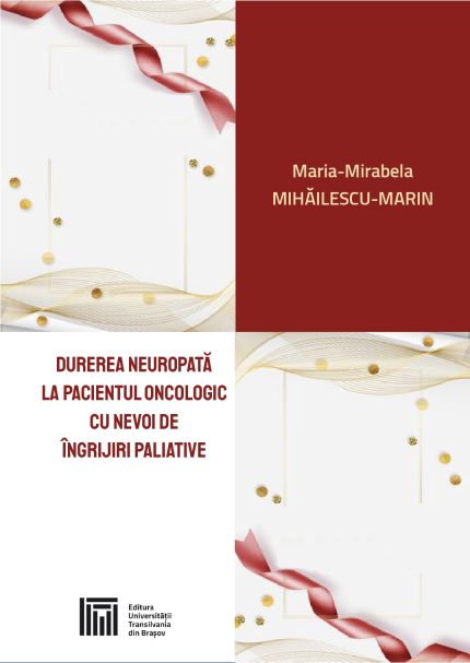 Durerea neuropată la pacientul oncologic cu nevoi de îngrijiri paliative