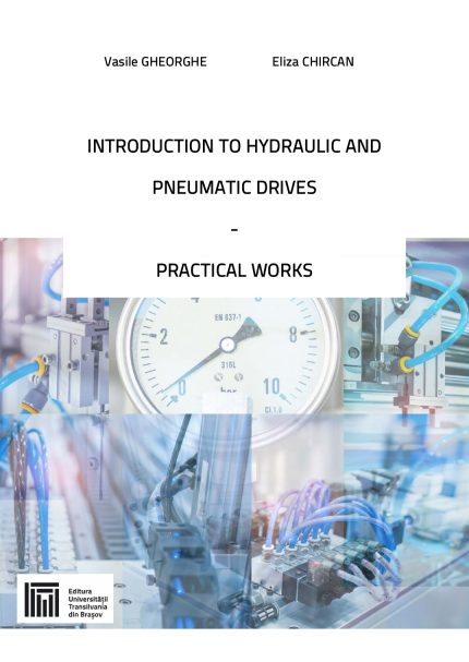 Introduction to hydraulic and pneumatic drives. Practical works