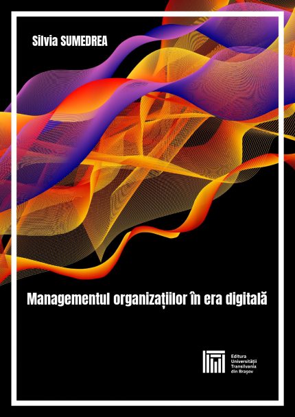 Managementul organizațiilor în era digitală