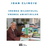 Vremea bilanţului, vremea amintirilor