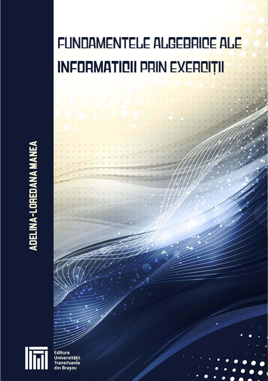 978-606-19-1826-3-cover Fundamentele algebrice ale informaticii prin exerciții - imagine 1