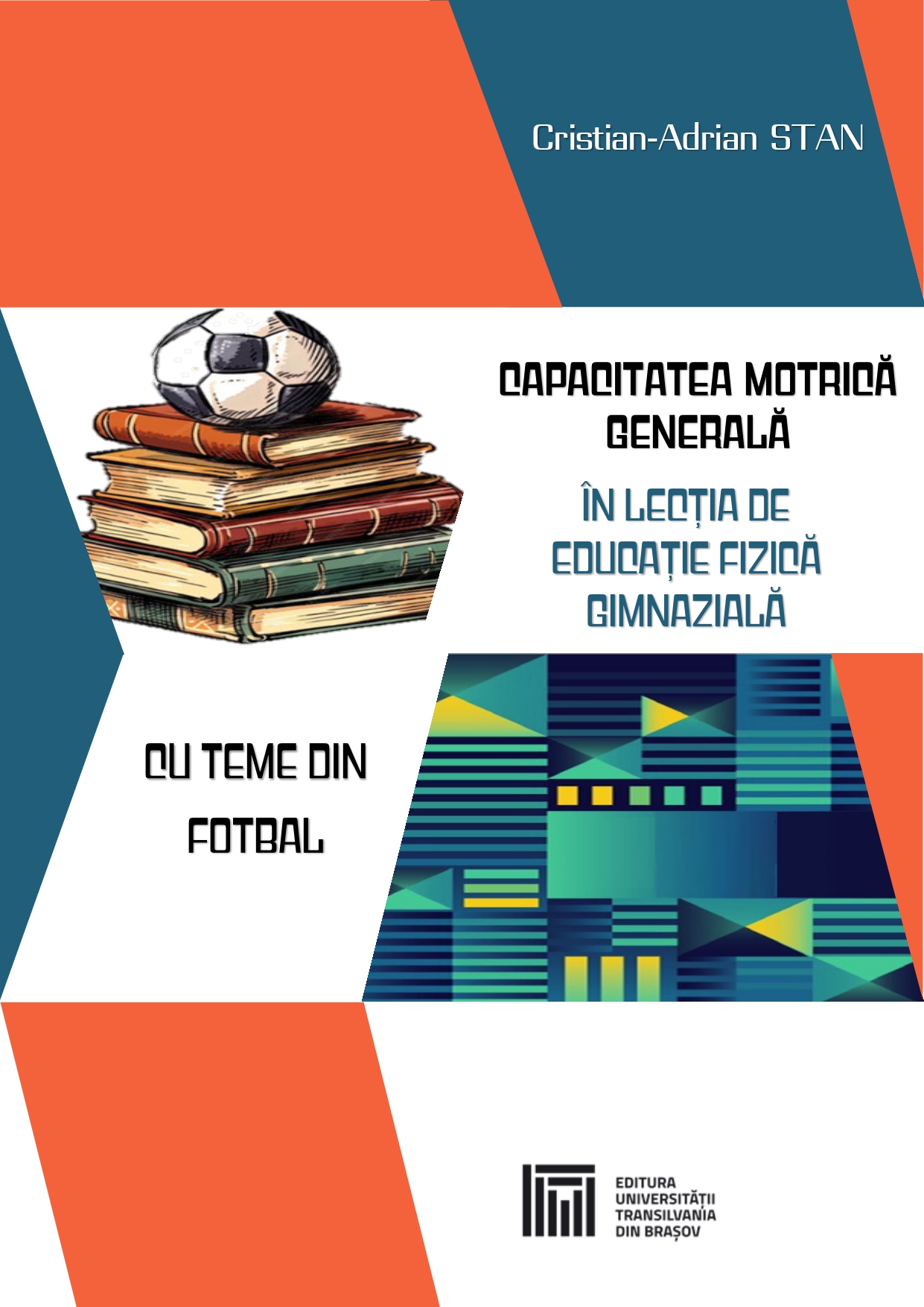 978-606-19-1846-1-cover Capacitatea motrică generală în lecția de educație fizică gimnazială cu teme din fotbal - imagine 1