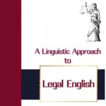 A Linguistic Approach to Legal English