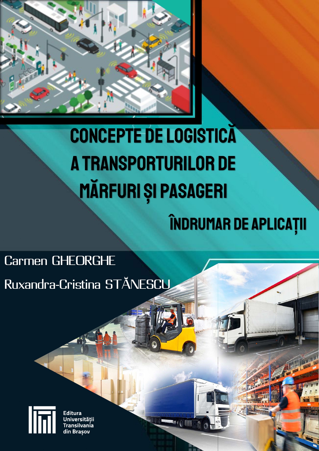 978-606-19-1875-1-cover Concepte de logistică a transporturilor de mărfuri și pasageri. Îndrumar de aplicații - imagine 1
