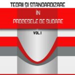Teorii și standardizare în procesele de sudare, vol. I